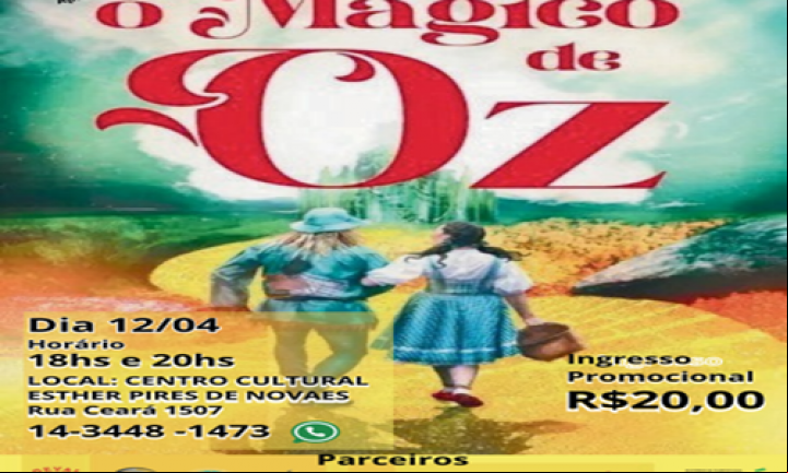 Espetáculo O Mágico de Oz será encenado em Avaré no próximo dia 12